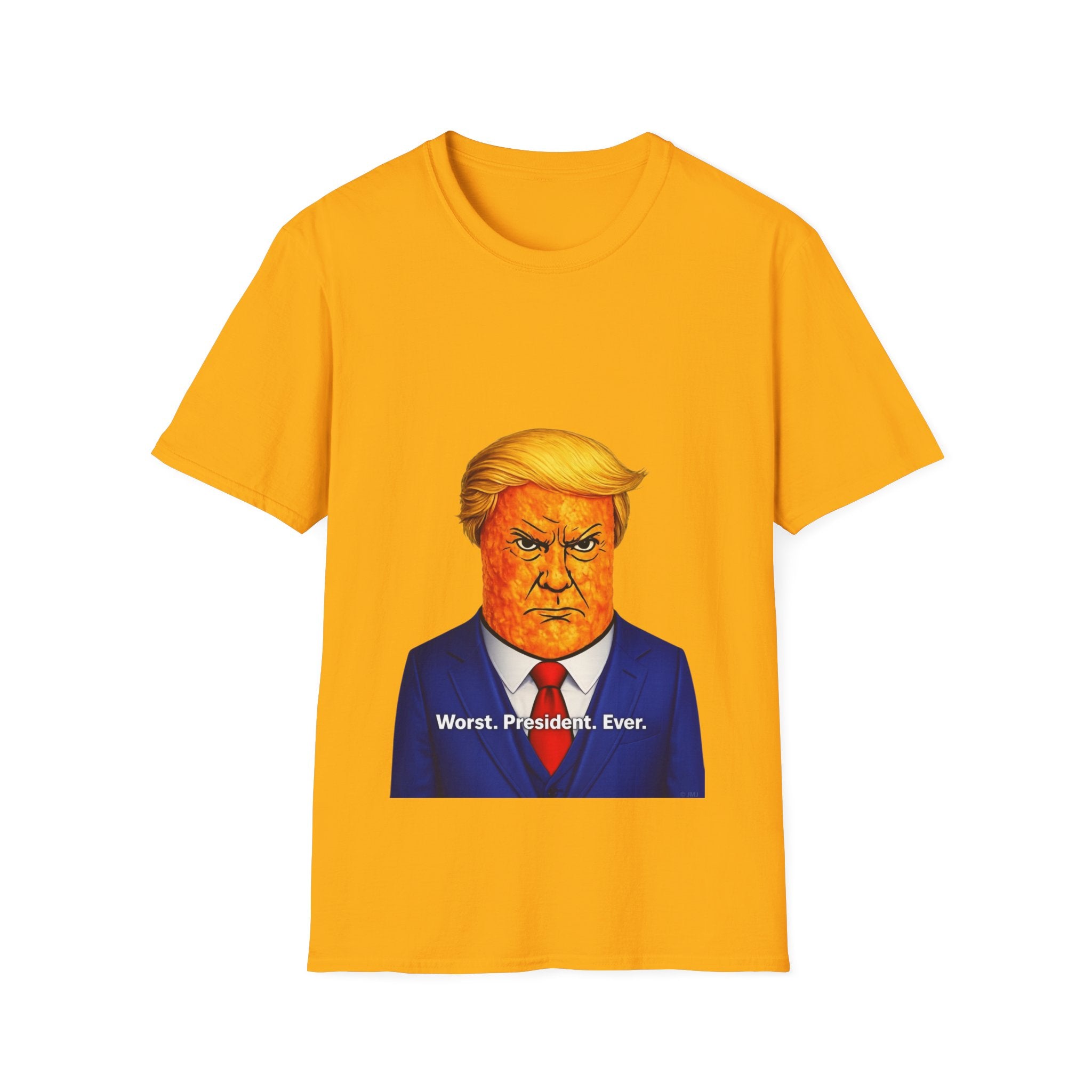 Worst. President. Ever.