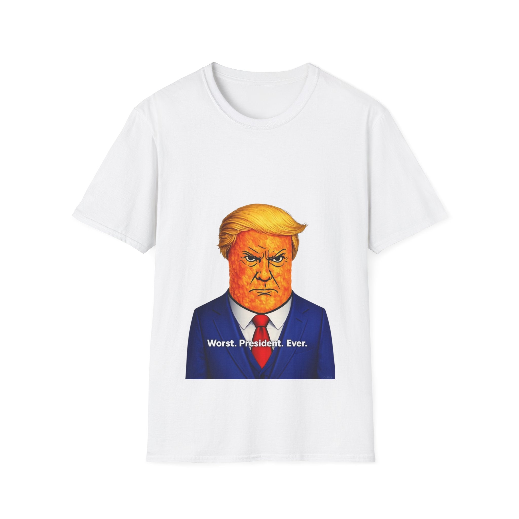 Worst. President. Ever.