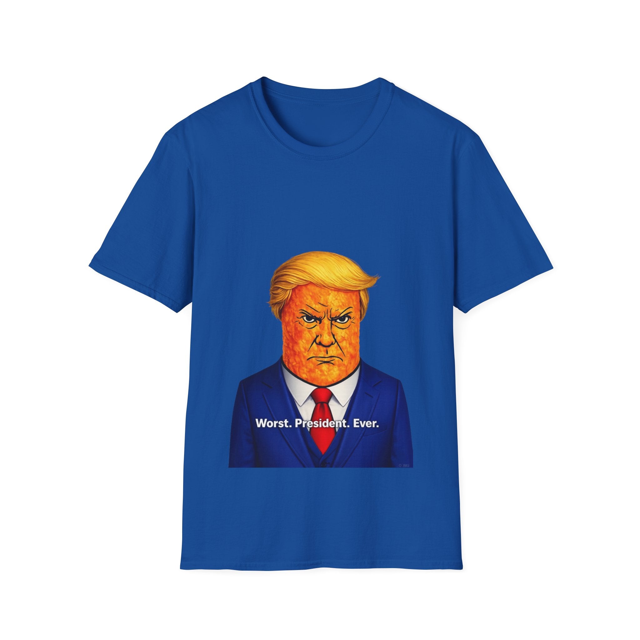 Worst. President. Ever.